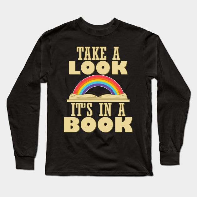 Take a Look, it's In a Book Retro Reading Rainbow Long Sleeve T-Shirt by teestaan